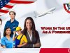 Work in the USA as a foreigner with work visa sponsorship