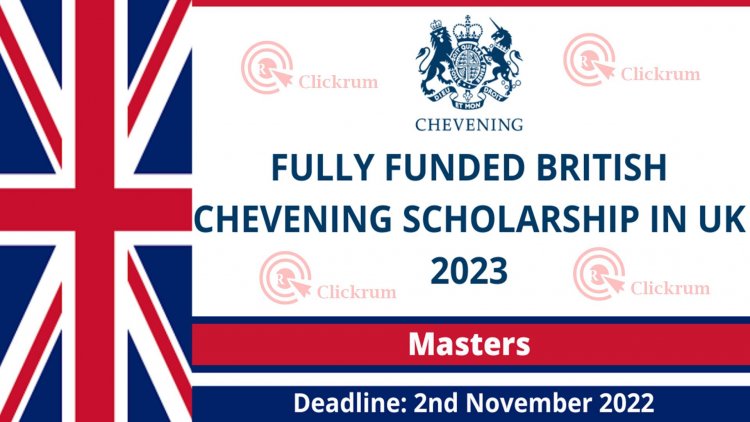 How To Apply For Chevening Scholarships 2023 for International Students