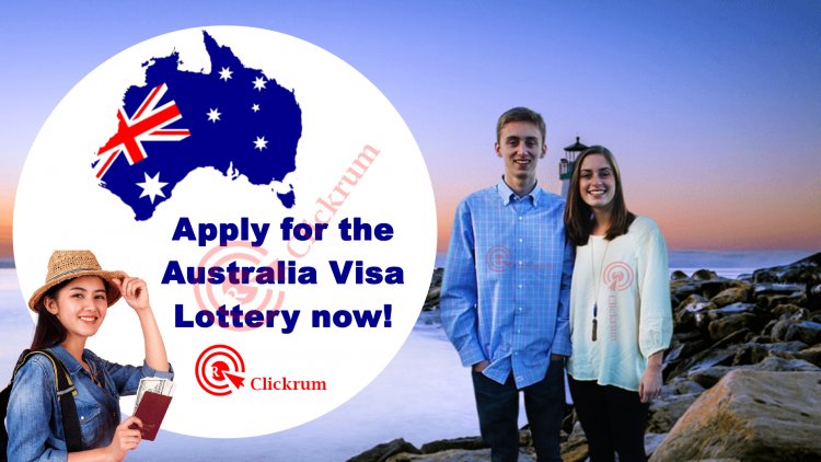 To Get a Chance to Win a Free Australian Visa, Apply for the Australia Visa Lottery now!