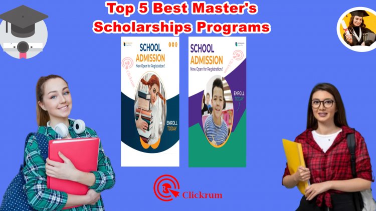 Top 5 Best Master's Scholarships Programs: Apply Now for Acceptance!