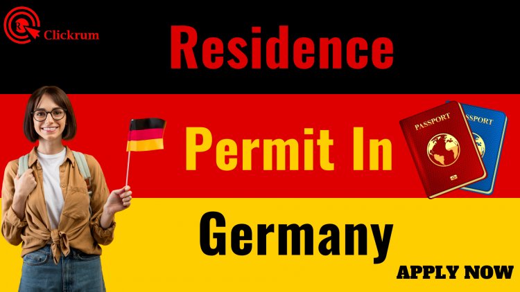 How To Get Residence Permit In Germany - Tips and Advice from an Expert