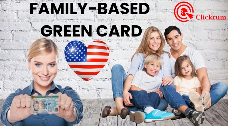 What Is The Family Based Green Card Explained Worldwide   Image 750x415 63231bd7f24a9 