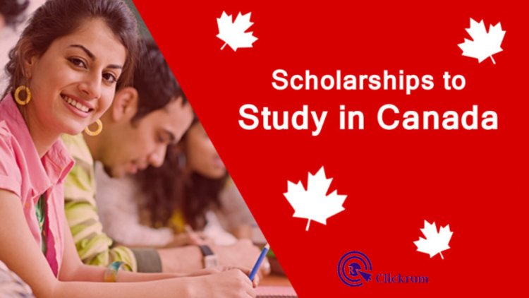 Study in Canada Scholarships for International Student in 2023/2024